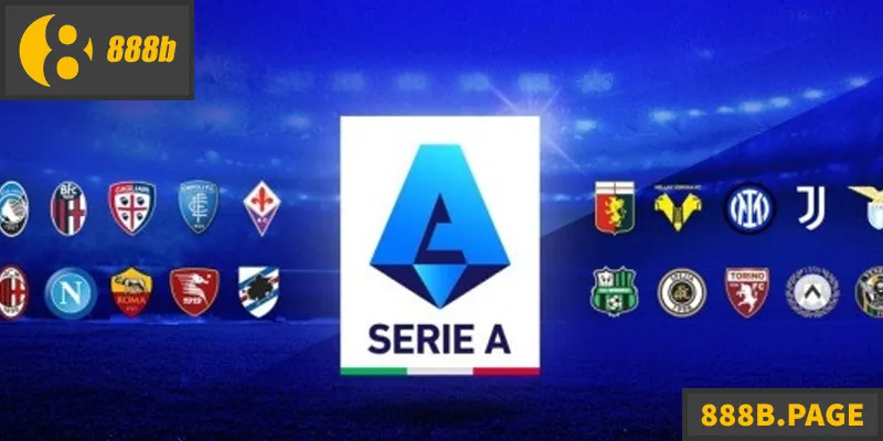 Soi kèo Serie A chính xác, phân tích chi tiết cho cược thủ 888B
